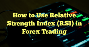 How to Use Relative Strength Index (RSI) in Forex Trading